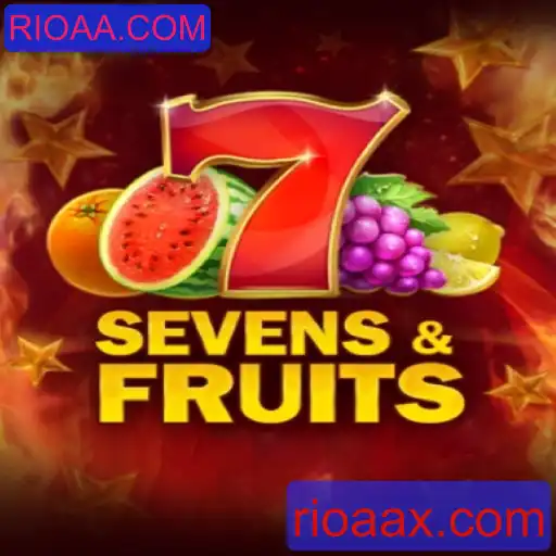 Descubra o Mundo do Jogo SevensFruits: Diversão e Estratégia com RIOAA.COM